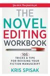 The Novel Editing Workbook: 105 Tricks & Tips for Revising Your Fiction Manuscript - 圖片 1