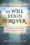 He Will Reign Forever: A Biblical Theology of the Kingdom of God - 圖片 1