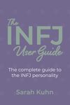 The INFJ User Guide: The complete guide to the INFJ personality. - 圖片 1