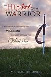 The Heart of a Warrior: Before You Can Become the Warrior You Must Become the Beloved Son - 圖片 1