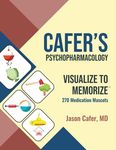 Cafer's Psychopharmacology: Visualize to Memorize 270 Medication Mascots - 圖片 1