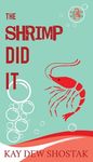 The Shrimp Did It - 圖片 1