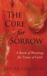 The Cure for Sorrow: A Book of Blessings for Times of Grief - 圖片 1