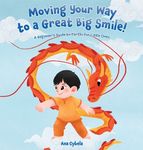 Moving Your Way to a Great Big Smile!: A Beginner's Guide to Tai Chi for Little Ones - 圖片 1