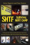 SHTF Survival Boot Camp: A Course for Urban and Wilderness Survival during Violent, Off-Grid, & Worst Case Scenarios - 圖片 1