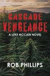 Cascade Vengeance: A Luke McCain Novel - 圖片 1
