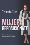 Mujer Reposicionate: Revela tu diseño y no dejes que nada te robe la esencia - 圖片 1