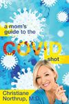 A Mom's Guide to the COVID Shot - 圖片 1