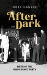 After Dark: Birth of the Disco Dance Party - 圖片 1