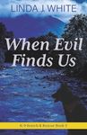 When Evil Finds Us: K-9 Search and Rescue Book 3 - 圖片 1