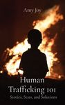 Human Trafficking 101: Stories, Stats, and Solutions - 圖片 1