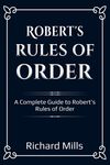 Robert's Rules of Order: A Complete Guide to Robert's Rules of Order - 圖片 1