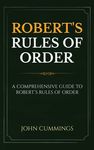 Robert's Rules of Order: A Comprehensive Guide to Robert's Rules of Order - 圖片 1