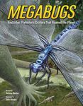 Megabugs: And Other Prehistoric Critters That Roamed the Planet - 圖片 1