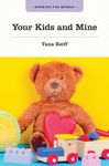 Your Kids and Mine - 圖片 1