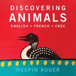 Discovering Animals: English * French * Cree: English * French * Cree - 圖片 1