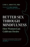 Better Sex Through Mindfulness: How Women Can Cultivate Desire - 圖片 1