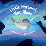 Little Narwhal, Not Alone - 圖片 1