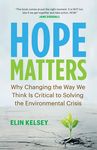 Hope Matters: Why Changing the Way We Think Is Critical to Solving the Environmental Crisis - 圖片 1