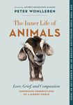 The Inner Life of Animals: Love, Grief, and Compassion--Surprising Observations of a Hidden World - 圖片 1