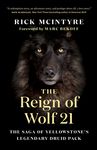 The Reign of Wolf 21: The Saga of Yellowstone's Legendary Druid Pack - 圖片 1