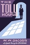 The Toll House: A Ghost Story for Christmas - 圖片 1