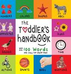The Toddler's Handbook: Numbers, Colors, Shapes, Sizes, ABC Animals, Opposites, and Sounds, with over 100 Words that every Kid should Know (Engage Ear - 圖片 1