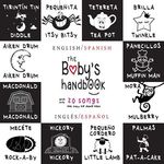 The Baby's Handbook: Bilingual (English / Spanish) (Inglés / Español) 21 Black and White Nursery Rhyme Songs, Itsy Bitsy Spider, Old MacDonald, Pat-a- - 圖片 1