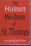 The Human Wisdom of St. Thomas: A Breviary of Philosophy from the Works of St. Thomas Aquinas - 圖片 1