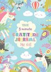 The 3 Minute Gratitude Journal for Kids: An Inspirational Guide to Mindfulness (A5 - 5.8 x 8.3 inch) - 圖片 1