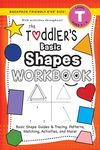 The Toddler's Basic Shapes Workbook: (Ages 3-4) Basic Shape Guides and Tracing, Patterns, Matching, Activities, and More! (Backpack Friendly 6"x9" Siz - 圖片 1