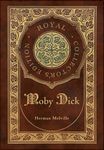 Moby Dick (Royal Collector's Edition) (Case Laminate Hardcover with Jacket) - 圖片 1