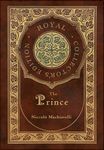 The Prince (Royal Collector's Edition) (Annotated) (Case Laminate Hardcover with Jacket) - 圖片 1