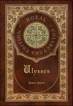Ulysses (Royal Collector's Edition) (Case Laminate Hardcover with Jacket) - 圖片 1
