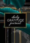 Daily Gratitude Journal: (Green Leaves with Black and Gold Background) A 52-Week Guide to Becoming Grateful - 圖片 1