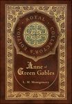 Anne of Green Gables (Royal Collector's Edition) (Case Laminate Hardcover with Jacket) - 圖片 1
