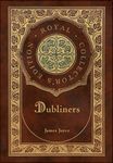 Dubliners (Royal Collector's Edition) (Case Laminate Hardcover with Jacket) - 圖片 1