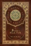 The Souls of Black Folk (Royal Collector's Edition) (Case Laminate Hardcover with Jacket) - 圖片 1
