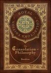 The Consolation of Philosophy (Royal Collector's Edition) (Case Laminate Hardcover with Jacket) - 圖片 1