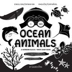 I See Ocean Animals: Bilingual (English / Spanish) (Inglés / Español) A Newborn Black & White Baby Book (High-Contrast Design & Patterns) (Whale, Dolp - 圖片 1