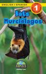 Bats / Murciélagos: Bilingual (English / Spanish) (Inglés / Español) Animals That Make a Difference! (Engaging Readers, Level 1) - 圖片 1