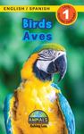Birds / Aves: Bilingual (English / Spanish) (Inglés / Español) Animals That Make a Difference! (Engaging Readers, Level 1) - 圖片 1