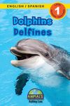 Dolphins / Delfines: Bilingual (English / Spanish) (Inglés / Español) Animals That Make a Difference! (Engaging Readers, Level 1) - 圖片 1