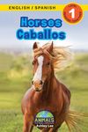 Horses / Caballos: Bilingual (English / Spanish) (Inglés / Español) Animals That Make a Difference! (Engaging Readers, Level 1) - 圖片 1