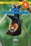 Bats / Les chauves-souris: Bilingual (English / French) (Anglais / Français) Animals That Make a Difference! (Engaging Readers, Level 1) - 圖片 1