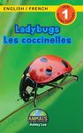 Ladybugs / Les coccinelles: Bilingual (English / French) (Anglais / Français) Animals That Make a Difference! (Engaging Readers, Level 1) - 圖片 1