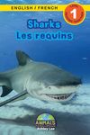 Sharks / Les requins: Bilingual (English / French) (Anglais / Français) Animals That Make a Difference! (Engaging Readers, Level 1) - 圖片 1