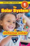 The Solar System: Bilingual (English / Spanish) (Inglés / Español) Exploring Space (Engaging Readers, Level 1) - 圖片 1