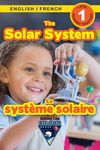 The Solar System: Bilingual (English / French) (Anglais / Français) Exploring Space (Engaging Readers, Level 1) - 圖片 1