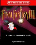 SNES Classic: The Ultimate Guide To Final Fantasy III - 圖片 1